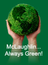 McLaughlin. Always Green!